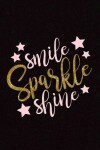 Book cover for Smile Sparkle Shine