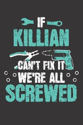 Book cover for If KILLIAN Can't Fix It