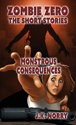 Book cover for Monstrous Consequences
