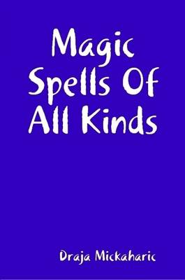 Book cover for Magic Spells Of All Kinds