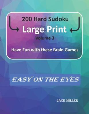 Book cover for 200 Hard Sudoku Large Print (Volume 3)