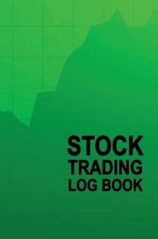 Cover of Stock Trading Log Book