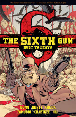 Book cover for The Sixth Gun: Dust to Death