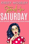 Book cover for Stand-In Saturday