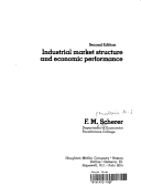 Book cover for Industrial Market Structure and Economic Performance