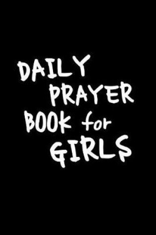 Cover of Daily Prayer Book For Girls