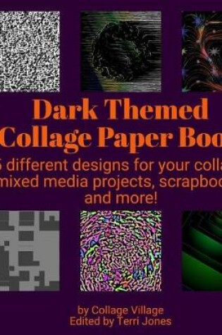 Cover of Dark Themed Collage Paper Book