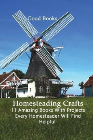 Cover of Homesteading Crafts 11 in 1