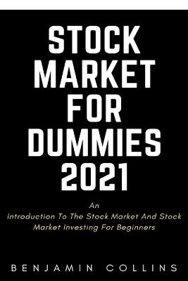 Book cover for Stock Market for Dummies 2021