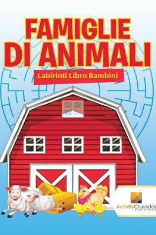 Cover of Famiglie Di Animali