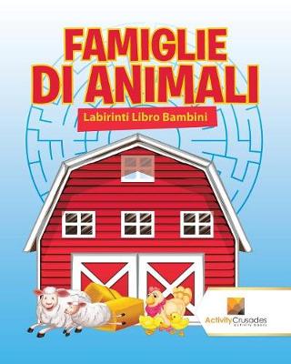 Book cover for Famiglie Di Animali