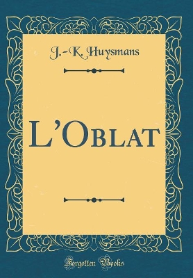 Book cover for L'Oblat (Classic Reprint)