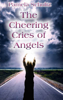 Book cover for The Cheering Cries Angels