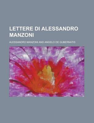 Book cover for Lettere Di Alessandro Manzoni