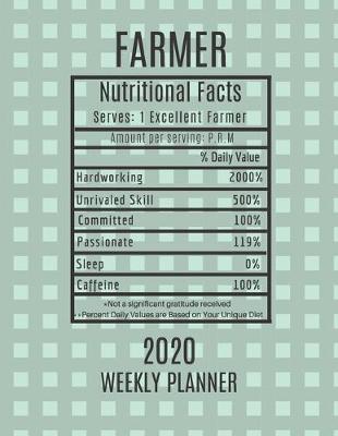 Book cover for Farmer Weekly Planner 2020 - Nutritional Facts