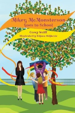 Cover of Mikey McMonsterson Goes to School