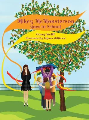 Book cover for Mikey McMonsterson Goes to School