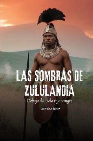 Cover of Las sombras de Zululandia