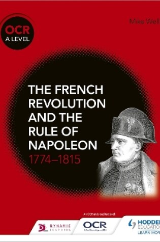 Cover of OCR A Level History: The French Revolution and the rule of Napoleon 1774-1815