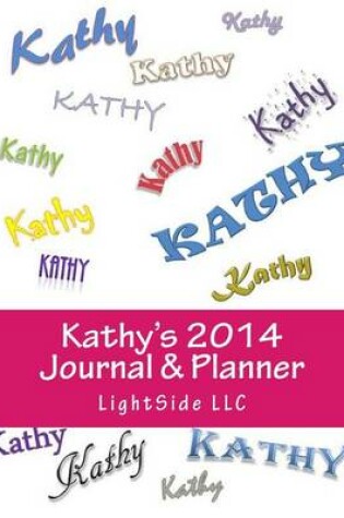 Cover of Kathy's 2014 Journal & Planner