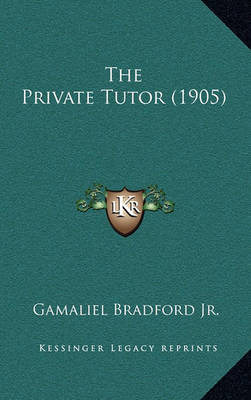 Book cover for The Private Tutor (1905)