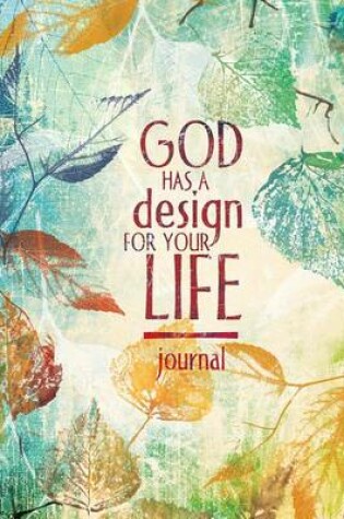 Cover of God Has a Design for Your Life