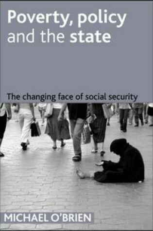 Cover of Poverty, policy and the state