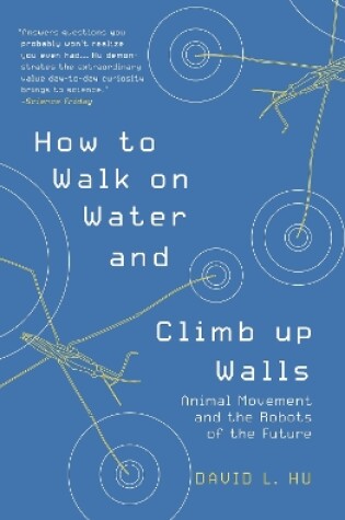 Cover of How to Walk on Water and Climb up Walls