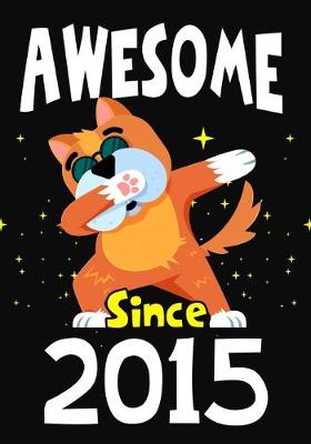 Book cover for Awesome Since 2015