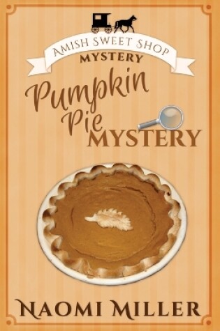 Cover of Pumpkin Pie Mystery