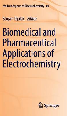 Book cover for Biomedical and Pharmaceutical Applications of Electrochemistry