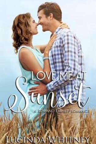 Cover of Love Me At Sunset