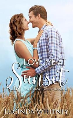 Book cover for Love Me At Sunset