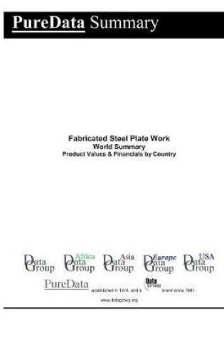 Cover of Fabricated Steel Plate Work World Summary