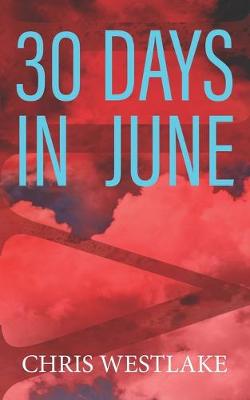 Book cover for 30 Days in June