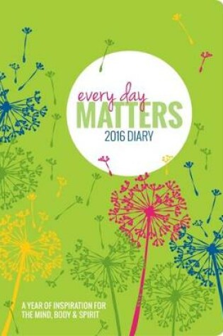 Cover of Every Day Matters 2016 Pocket Diary