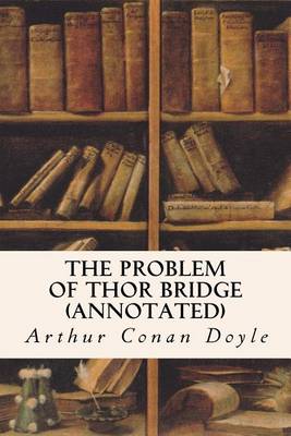 Book cover for The Problem of Thor Bridge (annotated)