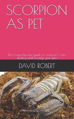 Book cover for Scorpion as Pet