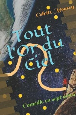 Cover of Tout l'Or du Ciel
