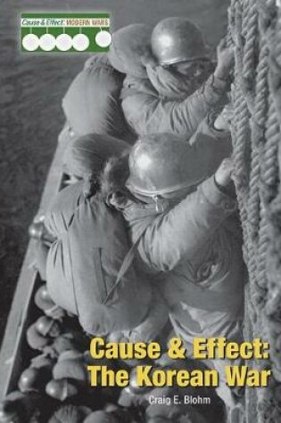 Cover of Cause & Effect: The Korean War
