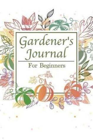 Cover of Gardener's Planner for beginners