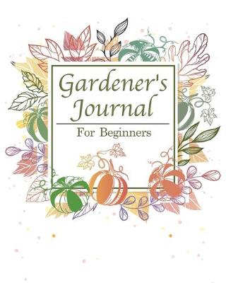 Book cover for Gardener's Planner for beginners