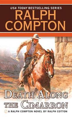 Book cover for Ralph Compton Death Along the Cimarron