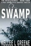 Book cover for Swamp - A Post-Apocalyptic Survival Thriller