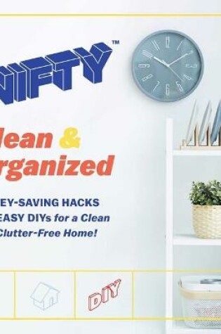 Cover of NIFTY: Clean & Organized