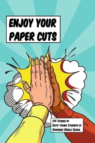 Cover of Enjoy Your Paper Cuts