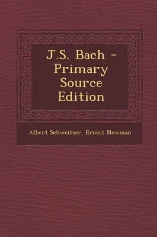 Cover of J.S. Bach - Primary Source Edition