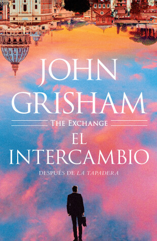 Book cover for El intercambio: Después de La Tapadera / The Exchange