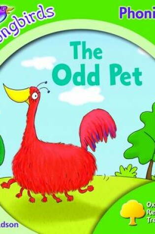 Cover of Oxford Reading Tree: Stage 2: Songbirds: the Odd Pet
