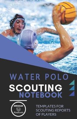 Book cover for Water Polo. Scouting Notebook